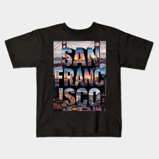 San Francisco Typography Travel Art – Golden Gate Bridge Urban Kids T-Shirt